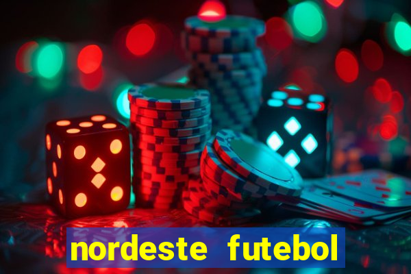 nordeste futebol net vip