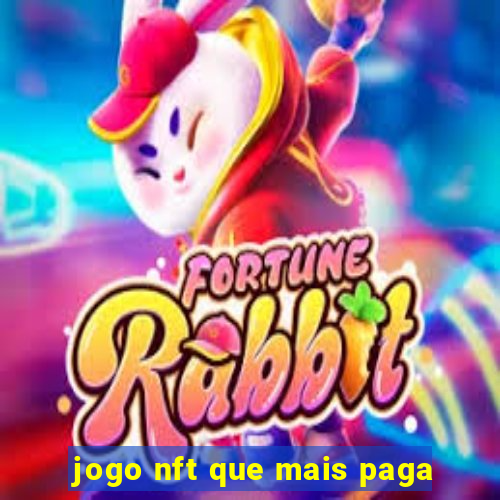 jogo nft que mais paga