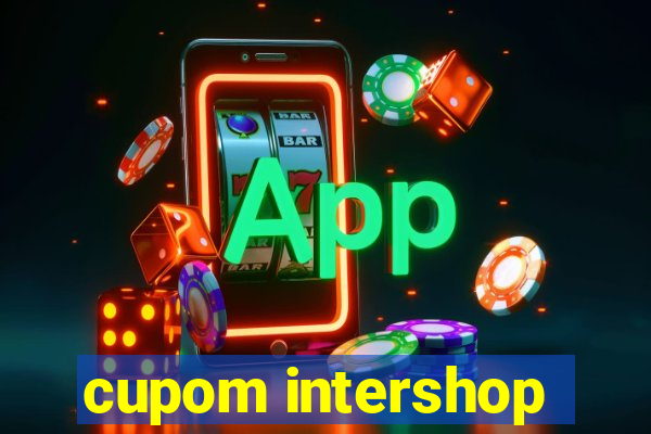 cupom intershop