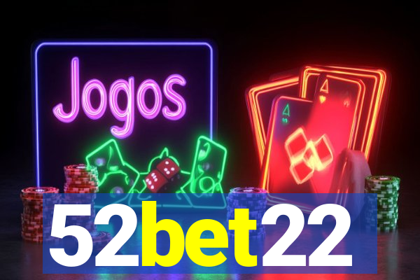 52bet22