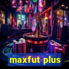 maxfut plus