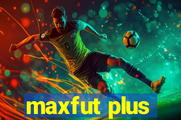 maxfut plus