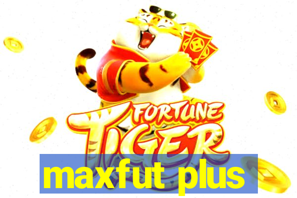 maxfut plus