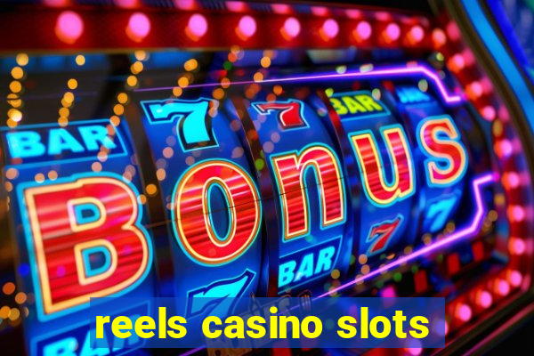 reels casino slots