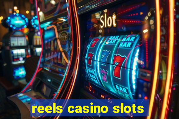 reels casino slots