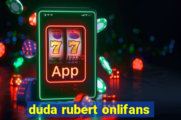 duda rubert onlifans