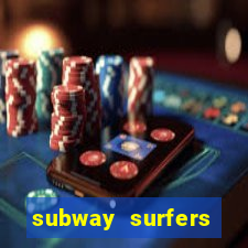 subway surfers dinheiro infinito