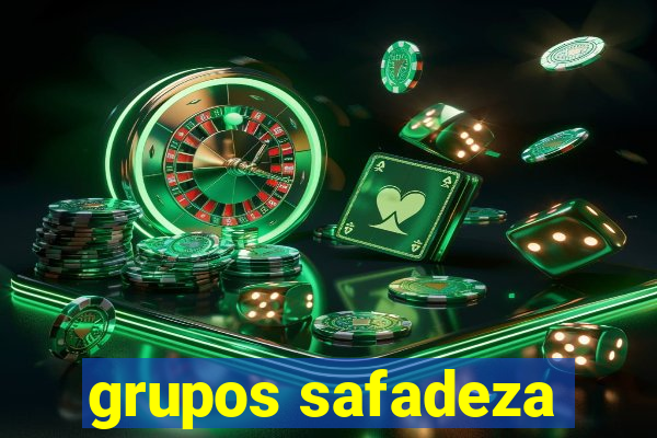 grupos safadeza