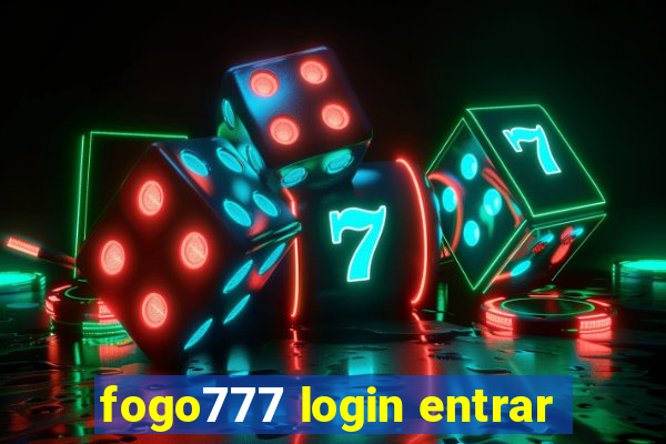 fogo777 login entrar