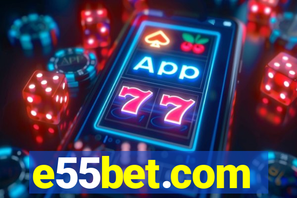 e55bet.com