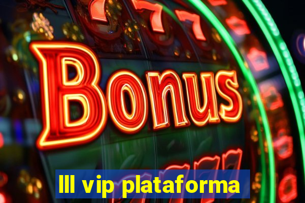 lll vip plataforma