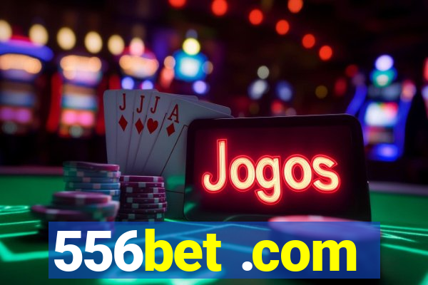 556bet .com