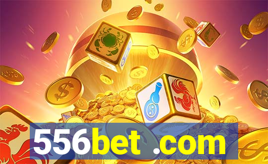 556bet .com