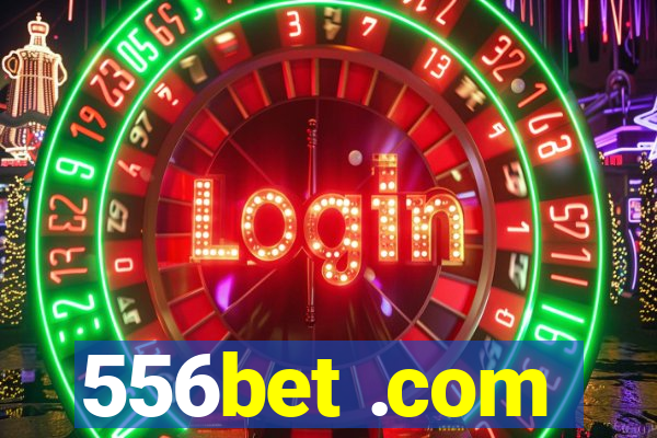 556bet .com