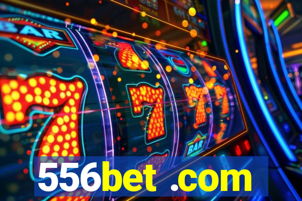 556bet .com