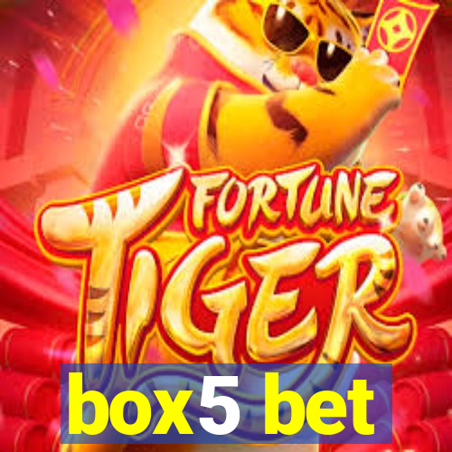 box5 bet