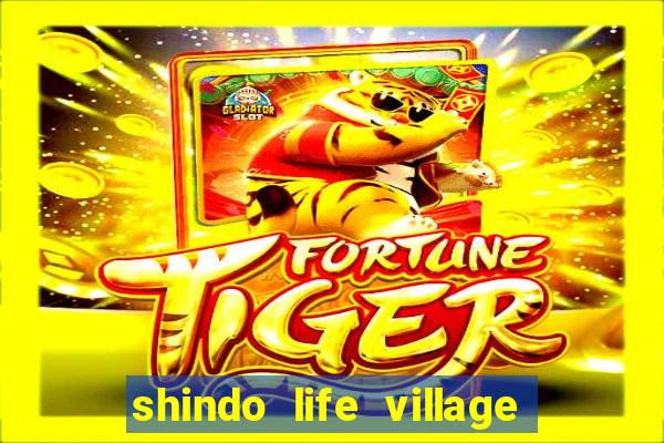 shindo life village blaze private server codes