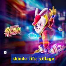 shindo life village blaze private server codes