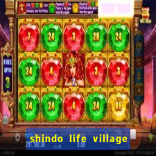 shindo life village blaze private server codes