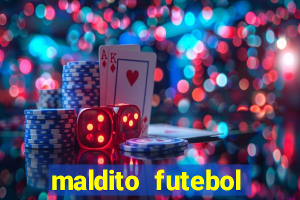 maldito futebol clube dublado download