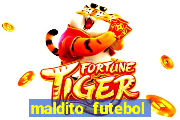 maldito futebol clube dublado download