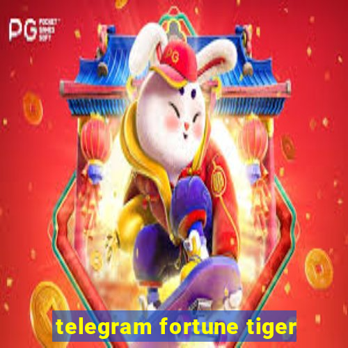 telegram fortune tiger