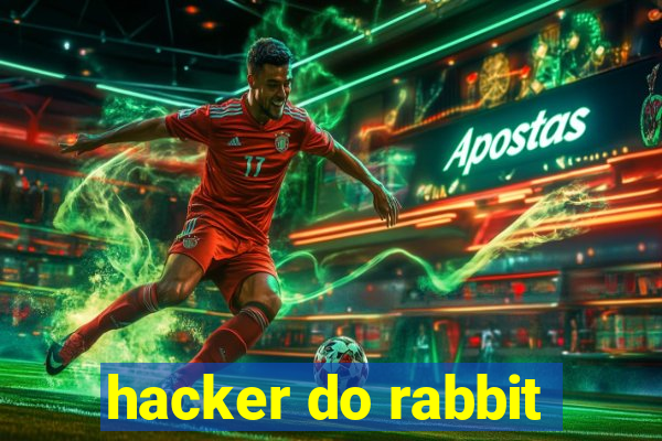 hacker do rabbit