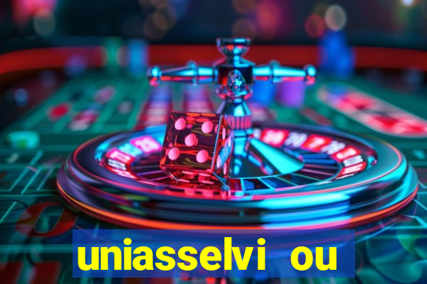 uniasselvi ou cruzeiro do sul