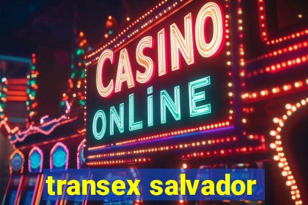 transex salvador