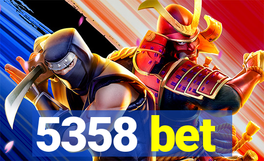 5358 bet