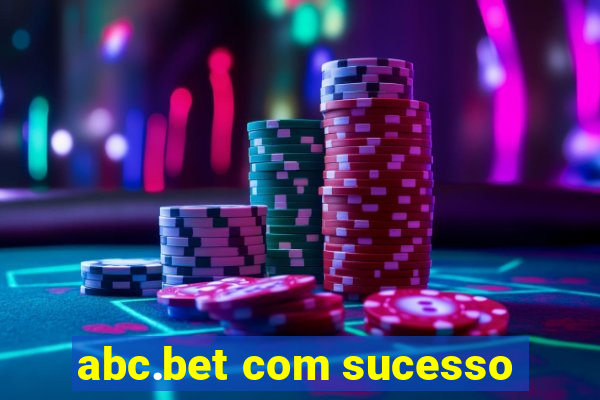 abc.bet com sucesso