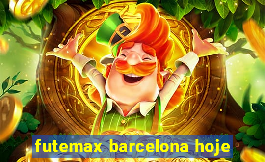 futemax barcelona hoje