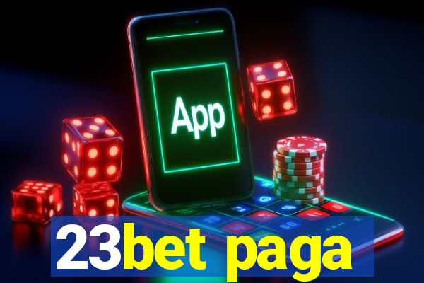 23bet paga