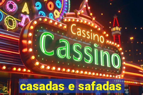 casadas e safadas