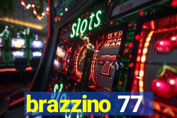 brazzino 77