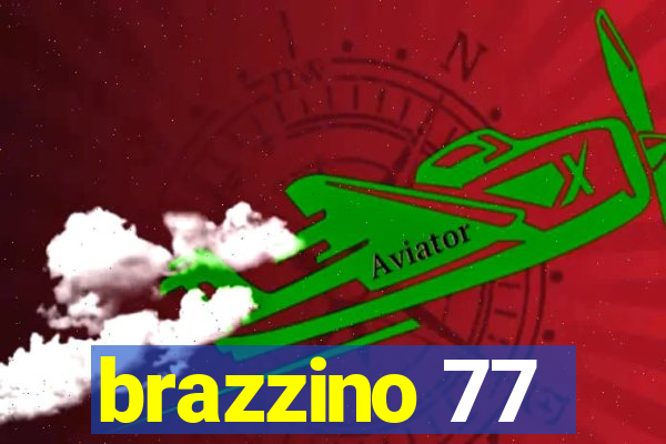 brazzino 77