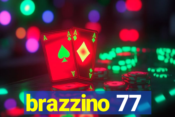 brazzino 77