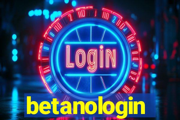 betanologin