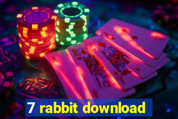 7 rabbit download