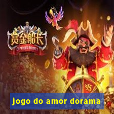 jogo do amor dorama