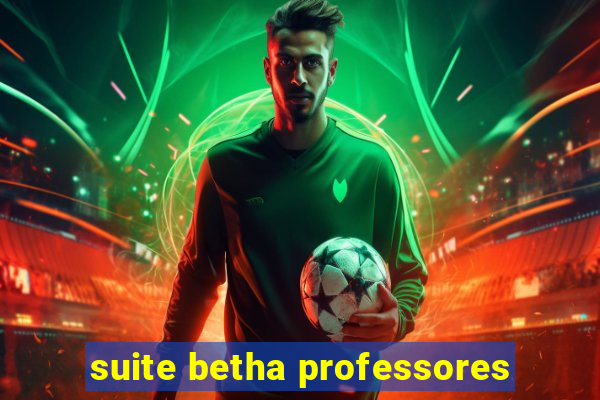 suite betha professores