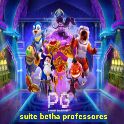 suite betha professores