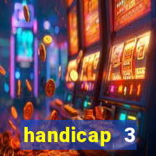 handicap 3 resultado final