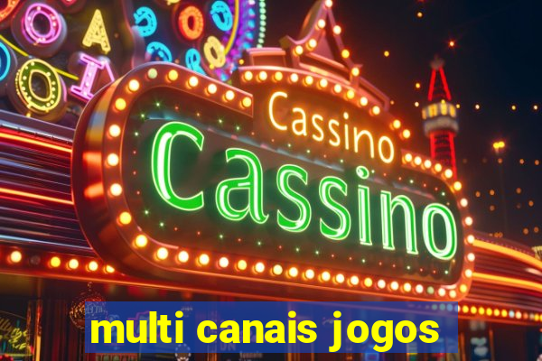 multi canais jogos