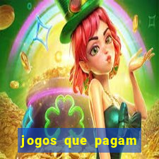 jogos que pagam dinheiro de verdade no pix