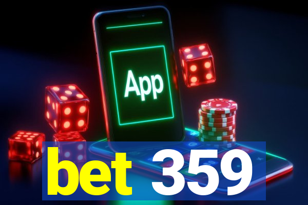 bet 359