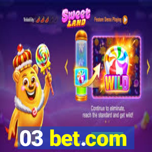 03 bet.com