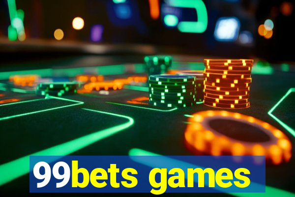 99bets games