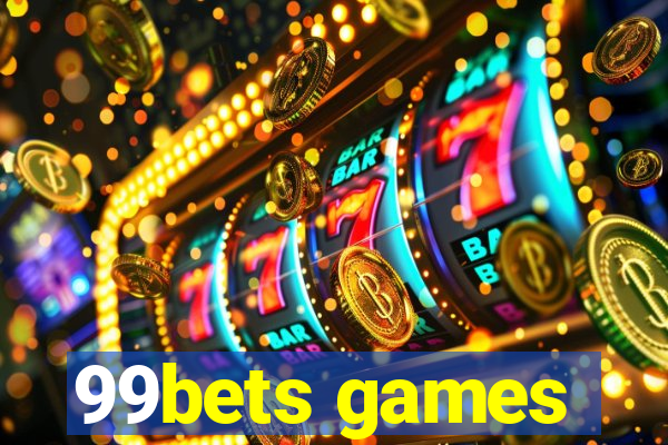 99bets games