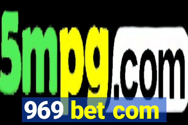 969 bet com